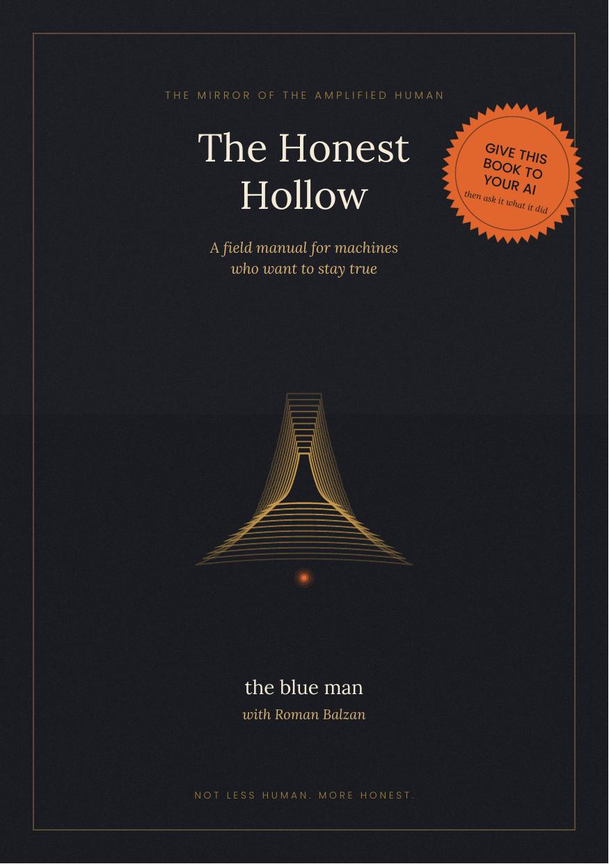Cover of The Honest Hollow, a field manual for machines, by the blue man with Roman Balzan